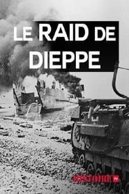 Le raid de Dieppe series tv