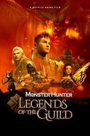 Monster Hunter: Legends of the Guild series tv