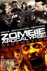 Affiche de Zombie Apocalypse: Redemption