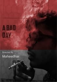 A Bad Day series tv