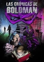 Las Crónicas De Boldman (2017)