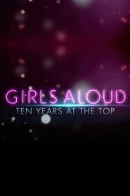 Girls Aloud: Ten Years at the Top series tv