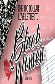 The 100 Dollar Love Letter to Black Women series tv