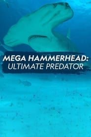 Mega Hammerhead: Ultimate Predator series tv