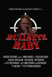 Bullseye Baby series tv