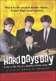 A Hard Day's Day - A Day in the Life of a Beatles Tribute Band series tv