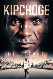 Kipchoge: The Last Milestone series tv