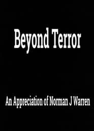 Beyond Terror - An Appreciation of Norman J. Warren ()
