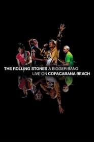 Image The Rolling Stones : A Bigger Bang - Live On Copacabana Beach 2021