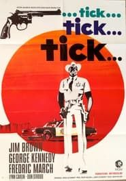 Tick… Tick… Tick et la violence explosa 1970 streaming