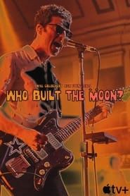 Image Who Built The Moon? Live: Noel Gallagher’s High Flying Birds 2017