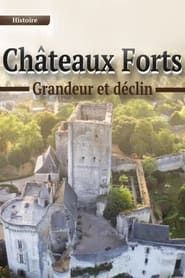 Châteaux forts : grandeur et déclin series tv
