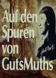 Auf den Spuren von GutsMuths series tv
