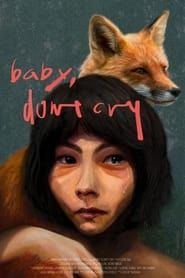 Baby, Don’t Cry series tv