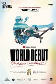 World Debut: From Outsiders to the Olympics 2021 streaming