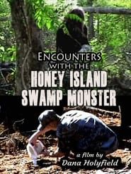 Image Encounters with the Honey Island Swamp Monster 2017
