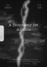 A Thunderbolt for Michelle series tv
