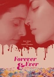 Forever & Ever (2021)