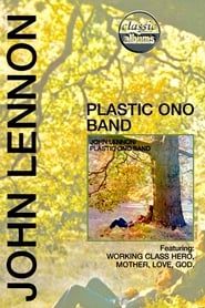 Image Classic Albums : John Lennon - Plastic Ono Band 2008