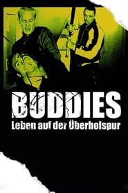 Buddies - Leben auf der Überholspur 1997 streaming