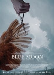 Blue Moon 2021 streaming