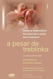 A Pesar de Treblinka (2002)