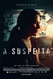 A Suspeita series tv
