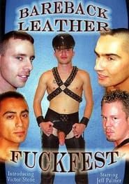 Bareback Leather Fuckfest (2004)