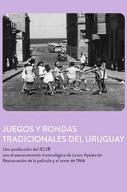Juegos y Rondas Tradicionales del Uruguay series tv