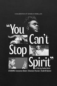 You Can’t Stop Spirit series tv