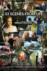 33 scènes de la vie 2008 streaming