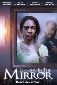 Looking in the Mirror (2021)