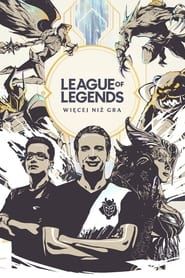League of Legends: Więcej niż gra series tv