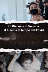 La Biennale di Venezia: Il cinema al tempo del COVID series tv