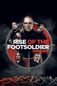 Rise of the Footsoldier: Origins series tv