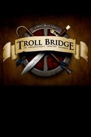 Image Troll Bridge: An Unexpectedly Lengthy Journey 2021
