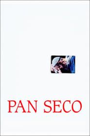 Pan seco series tv