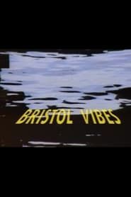 Bristol Vibes series tv