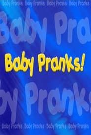 Baby Pranks series tv