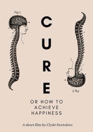 Cure: or how to achieve happiness series tv