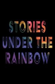 Stories Under the Rainbow series tv