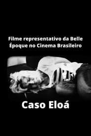 Filme representativo da Belle Époque no Cinema Brasileiro - Caso Eloá series tv