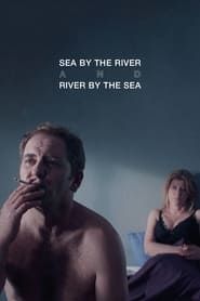 Sea by the River and River by the Sea series tv