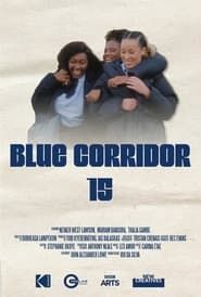Blue Corridor 15 series tv