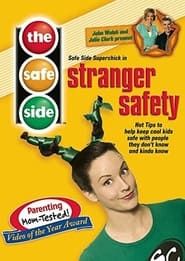 The Safe Side: Stranger Safety series tv