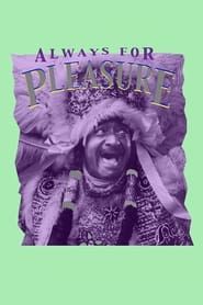 Always for Pleasure (1978)
