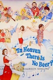 Image In Heaven There Is No Beer? 1984