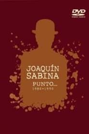 Joaquín Sabina - Punto... (1980-1990) series tv