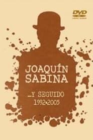 Joaquín Sabina- ...Y Seguido (1992-2005) series tv