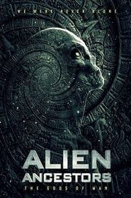 Alien Ancestors: The Gods of Man 2021 streaming